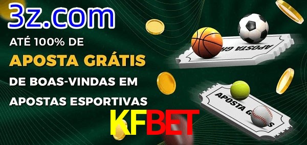 KFBET Ate 100% de Aposta Gratis