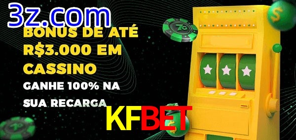 KFBET melhor bônus de depósito